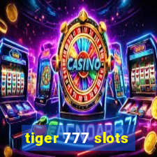 tiger 777 slots